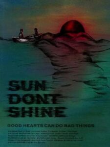 Portada de Sun Don't Shine